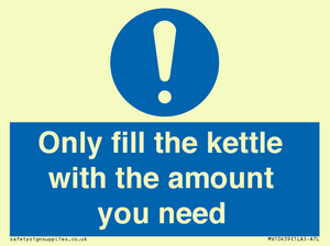 Only fill the kettle with the amount you need